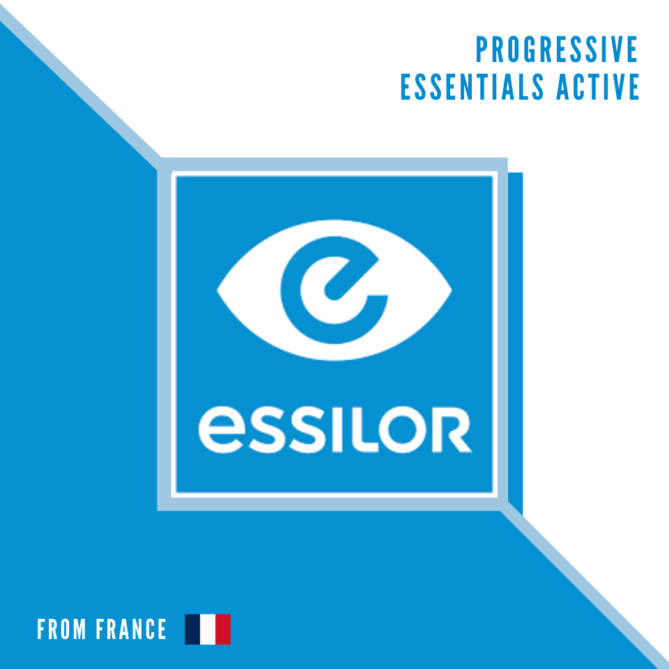 ESSILOR ESSENTIALS ACTIVE เลนส์โปรเกรสซีฟเอสซีลอร์ รุ่นเริ่มต้น สำหรับชีวิตประจำวันที่ต้องเคลื่อนไหว