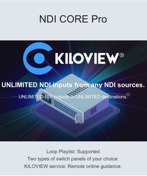 Kiloview NDI CORE Pro Software