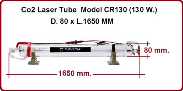 Co2 laser tube CR130 (130 -150 วัตต์) ความโต.80 มม.ความยาวหลอด .1650 MM.
