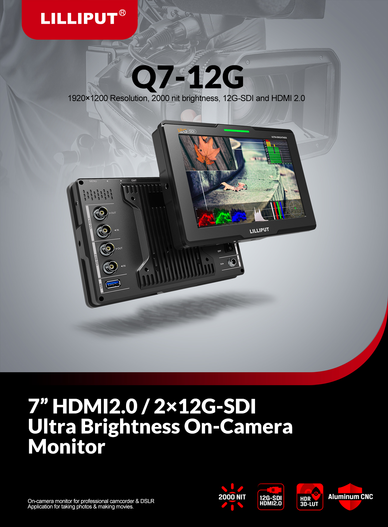 Lilliput Q7-12G - 7" 12G-SDI 2000 nits Ultra Brightness On-Camera Monitor