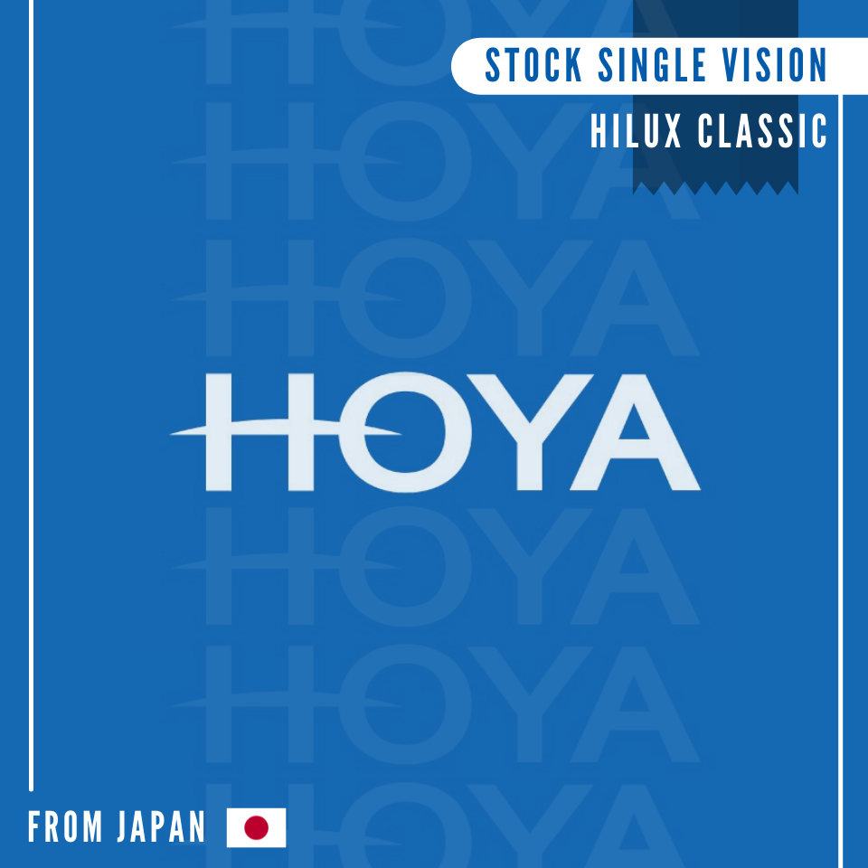 HOYA HILUX Stock เลนส์สายตาโฮย่า รุ่นเริ่มต้นสำหรับผู้เริ่มมีค่าสายตาไม่ซับซ้อน