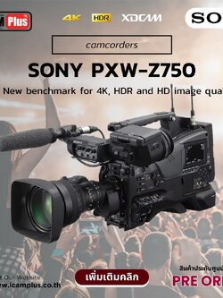Sony PXW-Z750 4K 2/3-type 3-chip CMOS Shoulder-mount Camcorder
